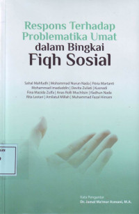 Respons terhadap Problematika Umat dalam Bingkai Fiqh Sosial