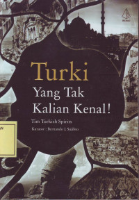 Turki yang Tak Kalian Kenal