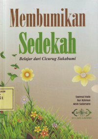 Membumikan Sedekah: Belajar dari Cicurug Sukabumi