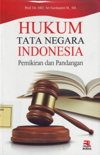 Hukum Tata Negara Indonesia: Pemikiran dan Pandangan