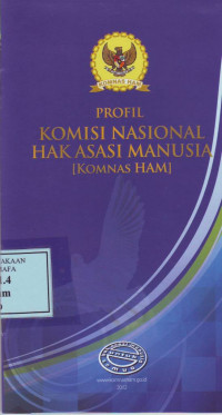 Profil Komisi Nasional Hak Asasi Manusia (Komnas Ham)