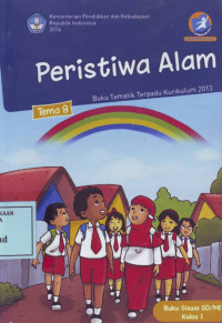 Peristiwa Alam: Buku Tematik Terpadu Kurikulum 2013 Tema 8