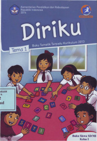 Diriku: Buku Tematik Terpadu Kurikulum 2013 Tema 1