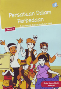 Persatuan dalam Perbedaan: Buku Tematik Terpadu Kurikulum 2013 Tema 2