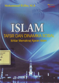 Islam; Tafsir dan Dinamika Sosial,