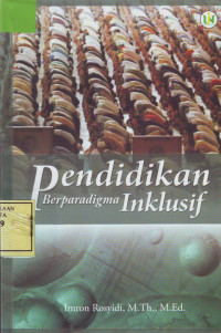 Pendidikan Berparadigma Inklusif