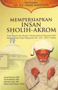 Mempersiapkan Insan Sholih-Akrom