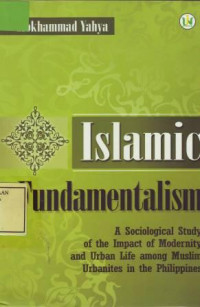 Islamic Fundamentalism; a Sosiological Study of the Impact of Modernity
