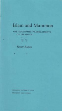 Islam and Mammon, The Economic Predicaments of Islamism