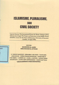 Islamisme, Pluralisme, dan Civil Society