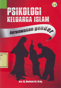 Psikologi Keluarga Islam: berwawasan gender