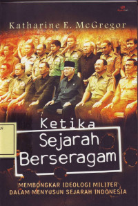 Ketika Sejarah Berseragam