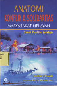 Anatomi Konflik dan Solidaritar Masyarakat Nelayan