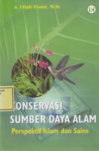 Konservasi Sumber Daya Alam