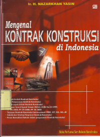 Mengenal Kontrak Konstruksi di Indonesia