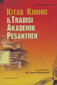 Kitab Kuning & Tradisi Akademik Pesantren