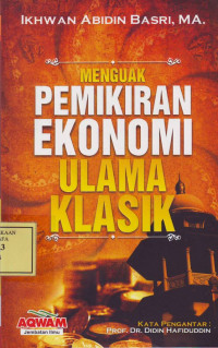 Menguak Pemikiran Ekonomi Ulama Klasik