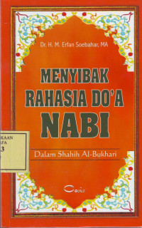 Menyibak Rahasia Doa Nabi dalam Shahih al-Bukhari