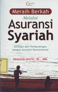Meraih Berkah melalui Asuransi Syariah: Ditinjau dari Perbandingan dengan Asuransi Konvensional