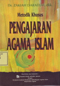 Metodik Khusus Pengajaran Agama Islam