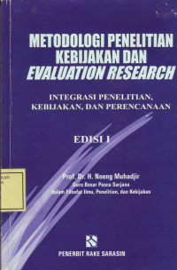 Metodologi Penelitian Kebijakan dan Evaluation Research