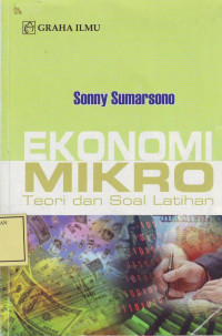 Ekonomi Mikro: teori dan soal latihan