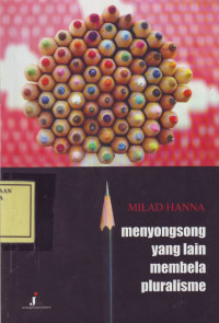 Menyongsong yang Lain, Membela Pluralisme