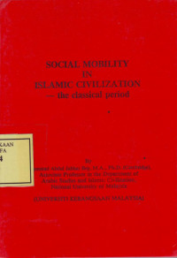 Social Mobility in Islamic Civilization - the clasical period