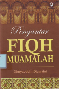 Pengantar Fiqh Muamalah