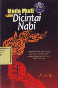 Muda-Mudi Yang Dicintai Nabi (40 Hadits)