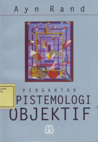 Pengantar Epistemologi Objektif