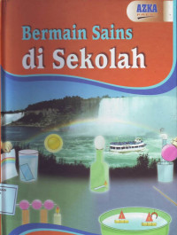 Bermain Sains di Sekolah