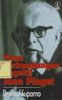 Teori Perkembangan Kognitif Jean Piaget