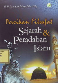 Percikan Filsafat Sejarah & Peradaban Islam