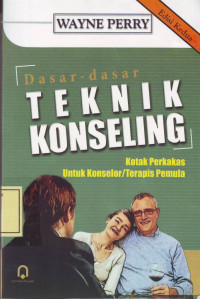 Dasar-Dasar Teknik Konseling