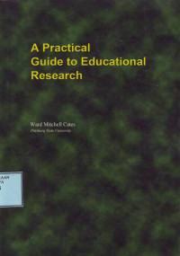 A Practical Guide to Educational Research