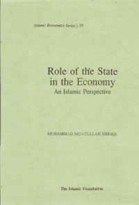 Role of the State in the Economy, An Islamic Perspective