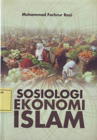 Sosiologi Ekonomi Islam