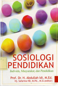 Sosiologi Pendidikan: Individu, Masyarakat dan Pendidikan