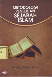 Metodologi Penelitian Sejarah Islam