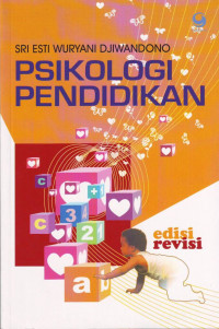 Psikologi Pendidikan (anak s.d remaja, teori, intruksional, pengelolaan, motivasi, evaluasi)