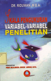 Skala Pengukuran Variabel-Variabel Penelitian