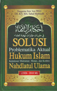 Solusi Problematika Aktual Hukum Islam