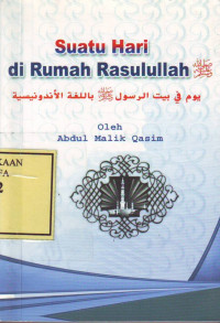 Suatu Hari di Rumah Rasulullah SAW