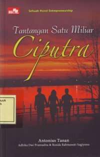 Tantangan Satu Miliar Ciputra