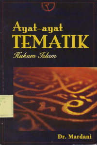 Ayat-Ayat Tematik Hukum Islam