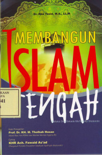 Membangun Islam Tengah