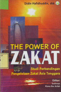 The Power of Zakat; studi perbandingan pengelolaan zakat Asia Tenggara