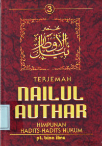 Terjemah NAILUL AUTHAR 3 - 6: Himpunan Hadits2 Hukum