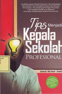 Tips Menjadi Kepala Sekolah Profesional